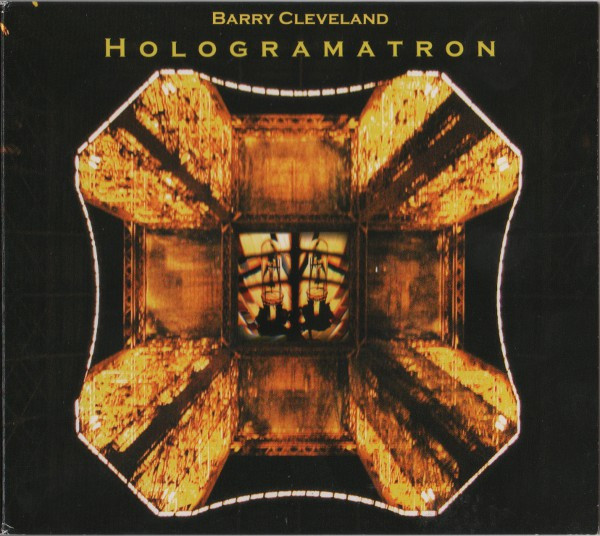 CLEVELAND BARRY - Hologramatron